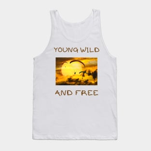 Young wild and free Tank Top